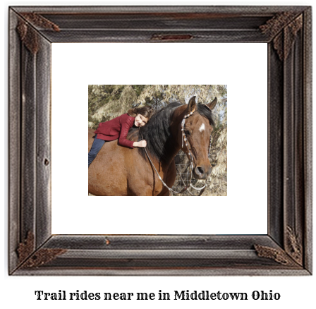 trail rides near me in Middletown, Ohio